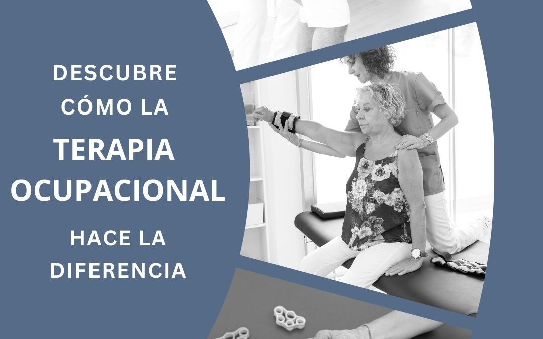 De la Terapia Ocupacional a la vida real